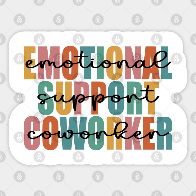 Co Worker Emotional Support Coworker colleague Sticker by WildFoxFarmCo